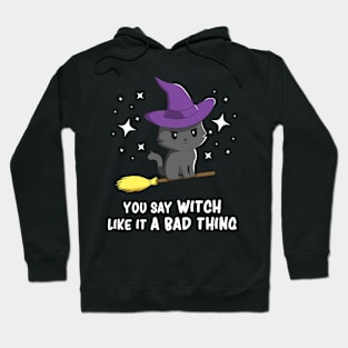 Cute Black Cat Humor Spooky Kawaii Witch Sarcasm Hoodie